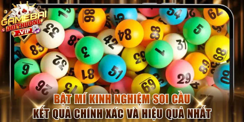 Bật mí kinh nghiệm soi cầu kết quả chính xác và hiệu quả nhất