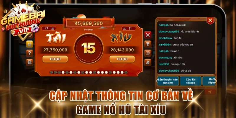 Giải mã thông tin cơ bản về game nổ hũ Tài Xỉu