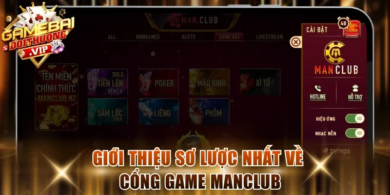 Giới thiệu sơ lược nhất về cổng game Manclub