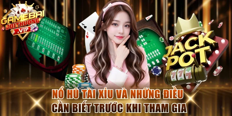 Nổ Hũ Tài Xỉu