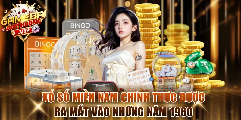 Xổ số miền Nam chính thức được ra mắt vào những năm 1960